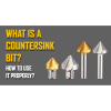 What is a Countersink Bit?